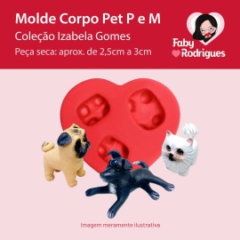 Molde de Silicone Corpo Pet P e M - Izabela Gomes