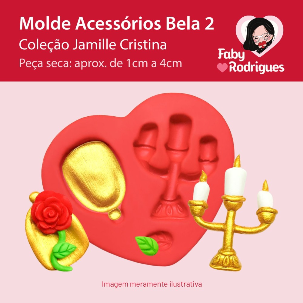 Molde de Silicone Acessórios Bela 2 - Jamille Cristina