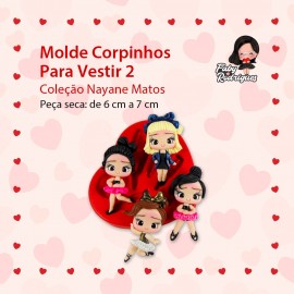 Molde de Silicone Corpinhos Para Vestir 2 - Nayane Matos