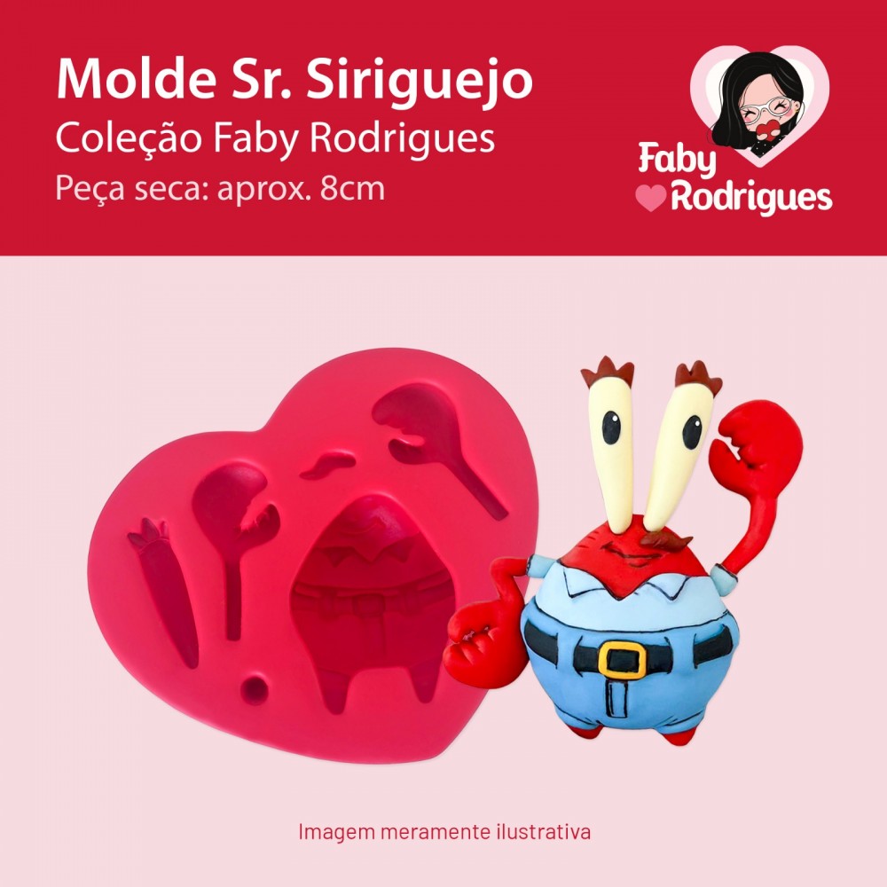 Molde de Silicone Sr Siriguejo - Faby Rodrigues