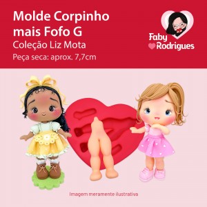 Molde de Silicone Corpinho Mais Fofo G - Liz Mota
